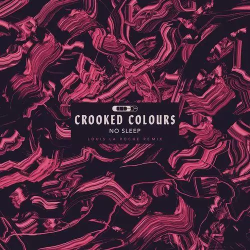 Crooked Colours - No Sleep (Louis La Roche Remix)
