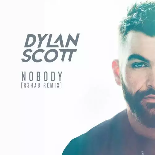 Dylan Scott & R3hab - Nobody (R3HAB Remix)