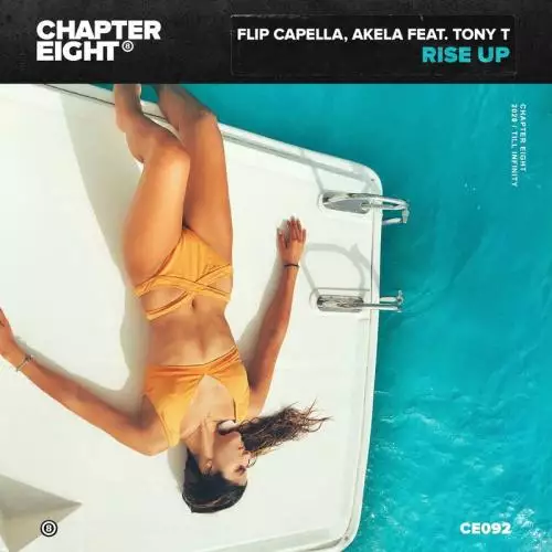 Flip Capella & Akela feat. Tony T - Rise Up
