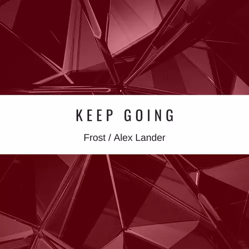 Frost & Alex Lander - Keep Going