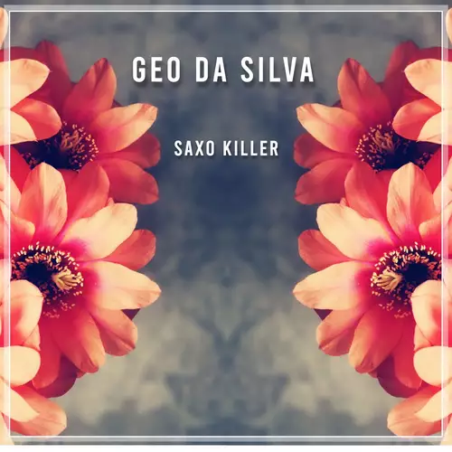 Geo Da Silva - Saxo Killer (Radio Edit)