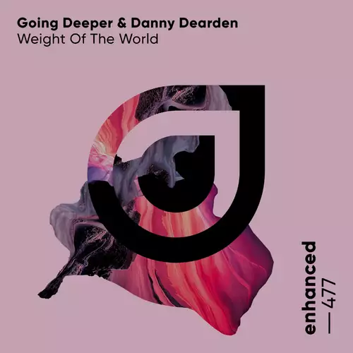 Going Deeper & Danny Dearden - Weight Of The World