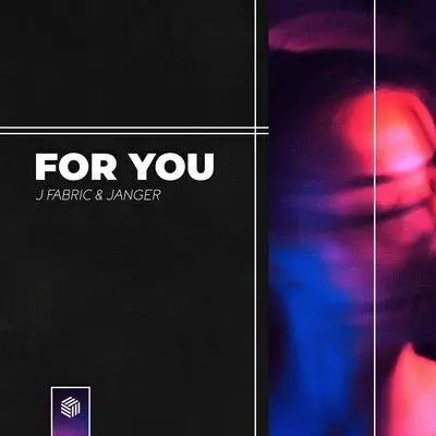 J Fabric, Janger - For You