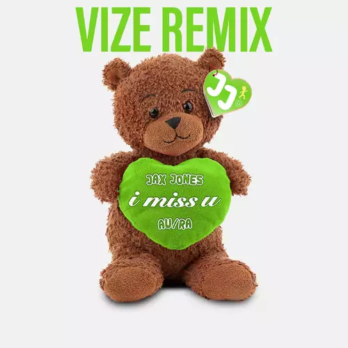 Jax Jones & Au_Ra & Vize - i miss u (VIZE Remix)