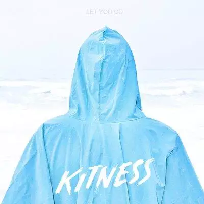Kitness - Let You Go