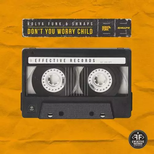 Kolya Funk & Shnaps - Dont You Worry Child