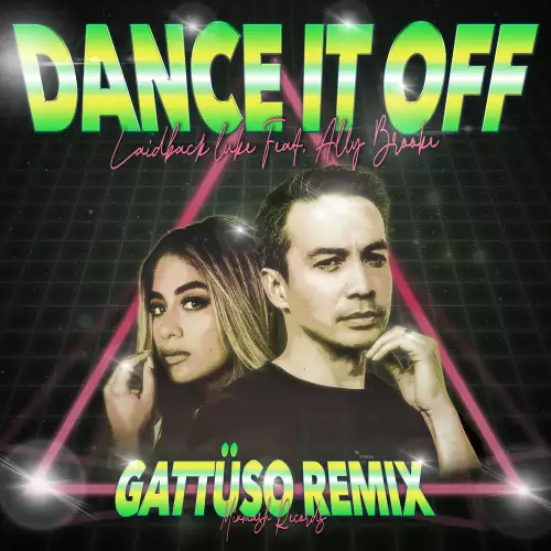 Laidback Luke & Gattuso & Ally Brooke - Dance It Off (GATTÜSO Remix)
