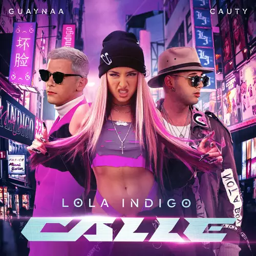 Lola Indigo & Guaynaa & Cauty - CALLE