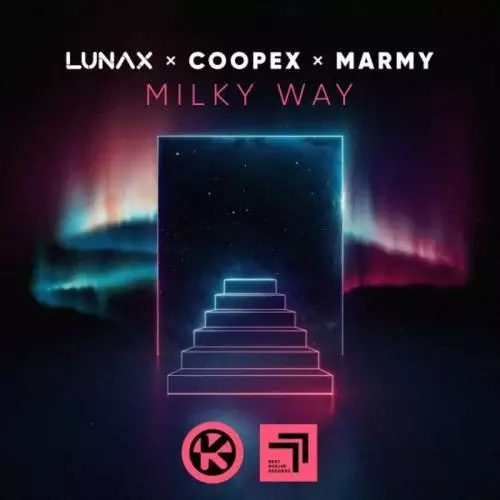 Lunax & Coopex & Marmy - Milky Way