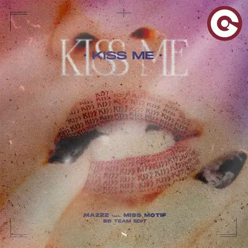 MazZz feat. Miss Motif - Kiss Me (BB Team Edit)