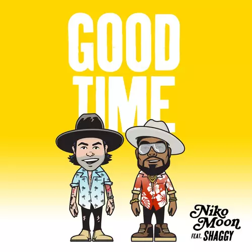 Niko Moon & Shaggy - GOOD TIME