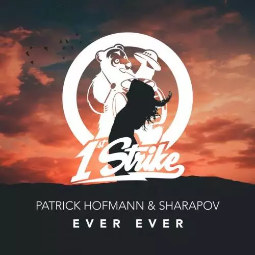 Patrick Hofmann and Sharapov - Ever Ever