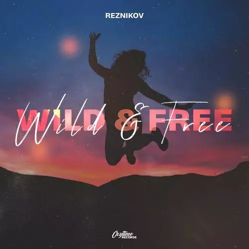 Reznikov - Wild & Free