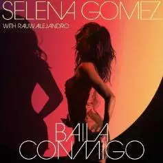 Selena Gomez feat. Rauw Alejandro - Baila Conmigo