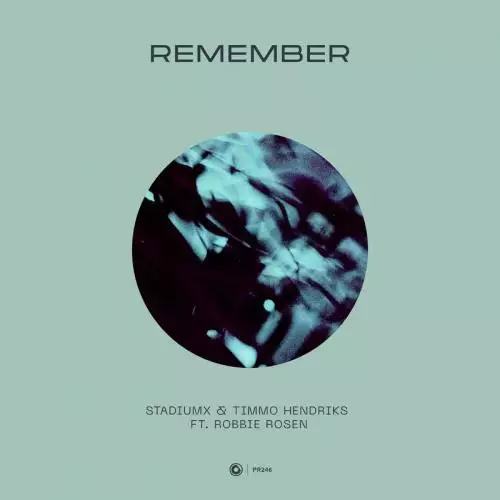 Stadiumx & Timmo Hendriks feat. Robbie Rosen - Remember