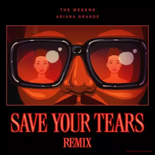The Weeknd and Ariana Grande - Save Your Tears (Remix)