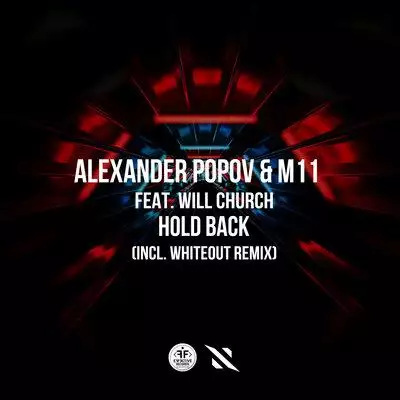 Alexander Popov, M11, Will Church - Hold Back (Whiteout Remix)