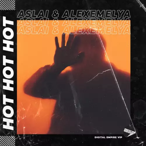 Aslai & AlexEmelya - Hot Hot Hot