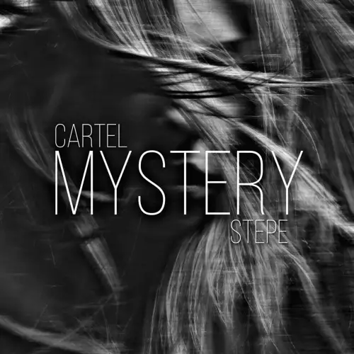 Cartel & Stepe - Mystery
