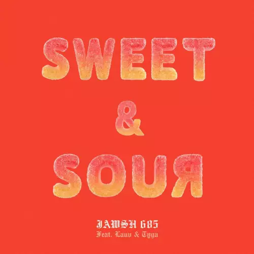 Jawsh 685 feat. Lauv & Tyga - Sweet & Sour