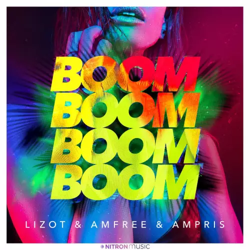 Lizot & Amfree & Ampris - Boom Boom Boom Boom