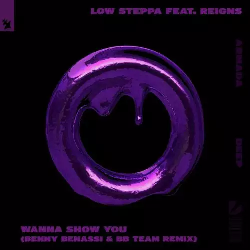 Low Steppa feat. Reigns - Wanna Show You