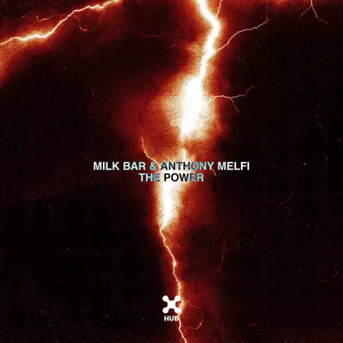 Milk Bar & Anthony Melfi - The Power