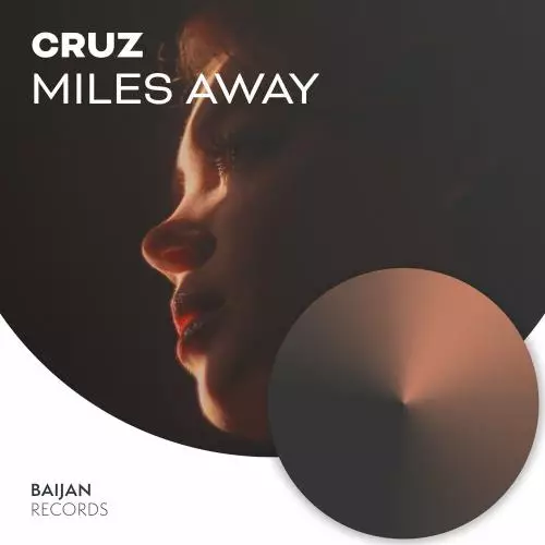 CruZ - Miles Away