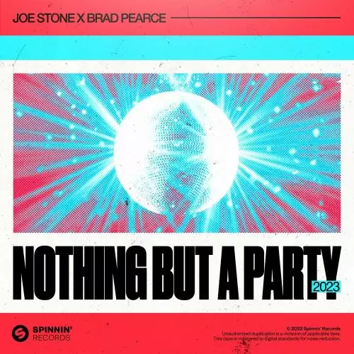 Joe Stone & Brad Pearce - Nothing But A Party