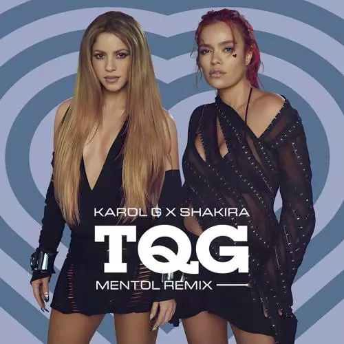 Karol G feat. Shakira - TQG (Mentol Remix)