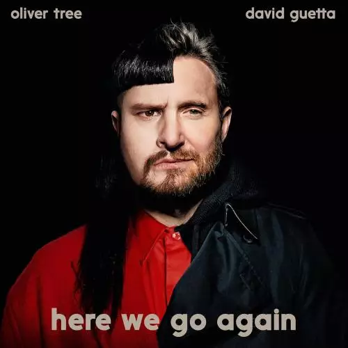 Oliver Tree feat. David Guetta - Here We Go Again