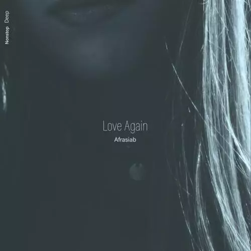 Afrasiâb - Love Again