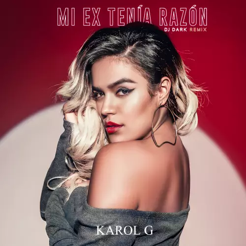 Karol G - Mi Ex Tenia Razon (DJ Dark Remix)