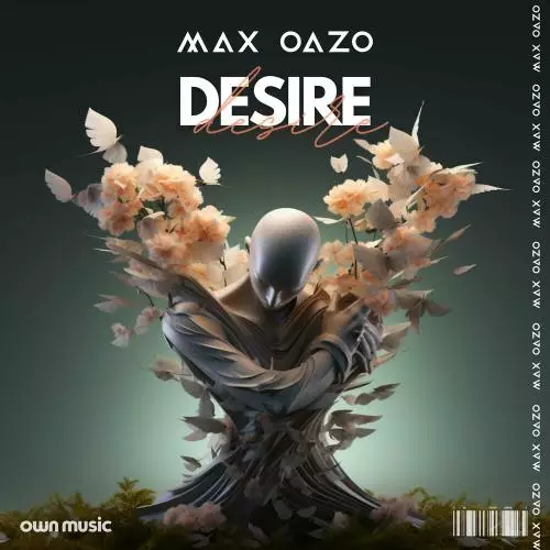 Download and listen to music for free in mp3 Max Oazo - Desire