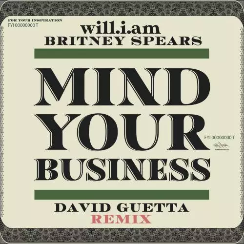 Will.I.Am feat. Britney Spears - Mind Your Business (David Guetta Remix)