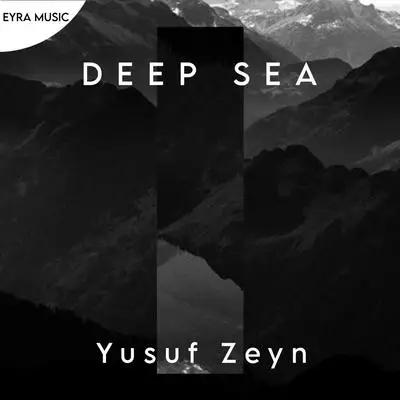 Yusuf Zeyn - Deep Sea