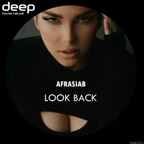 Afrasiab & DNDM - Look back