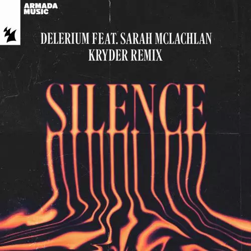 Delerium feat. Sarah McLachlan - Silence (Kryder Remix)