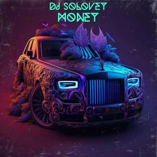 DJ Solovey - Money