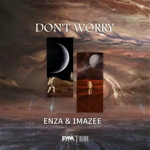 ENZA, Imazee - Don t worry