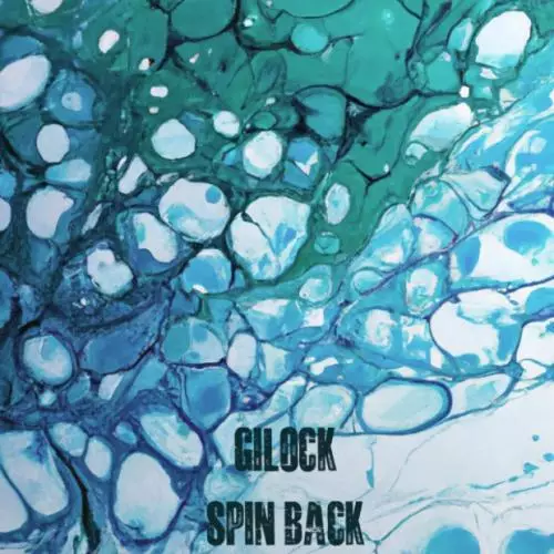 Gilock - Spin back