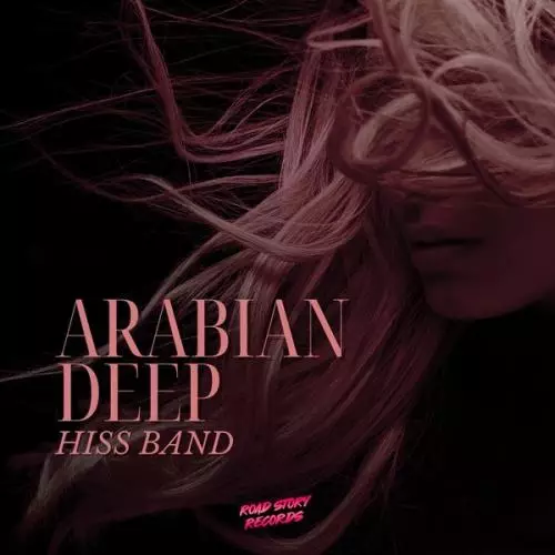 Hiss Band - Arabian Deep