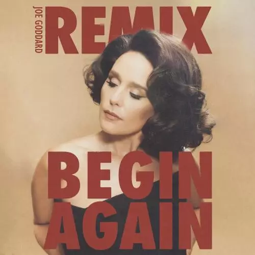 Jessie Ware - Begin Again (Joe Goddard Remix)