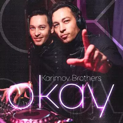 Karimov Brothers - Okey (Radio Mix)