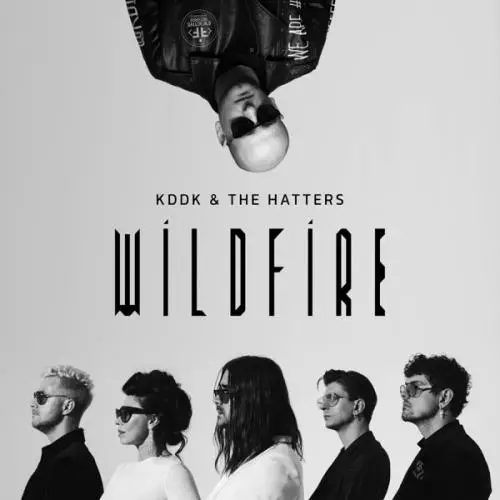 KDDK & The Hatters - Wildfire