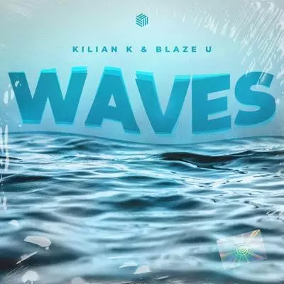 Kilian K, Blaze U - Waves