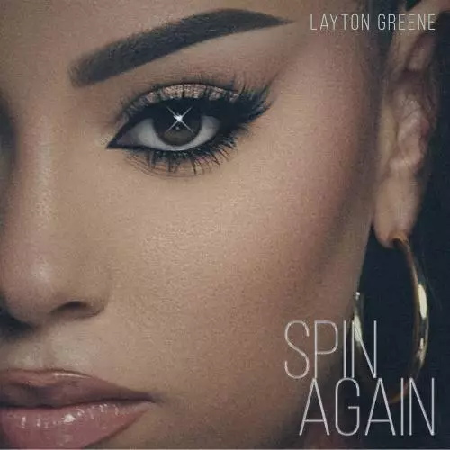 Layton Greene - Spin Again