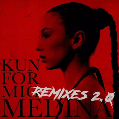 Medina - Kun For Mig (Boye and Sigvardt Remix)