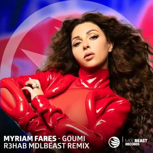 Myriam Fares & R3HAB - Goumi (R3hab Mdlbeast Remix)