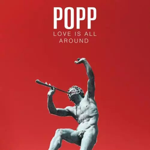 Popp - Love Is All Around